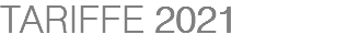 TARIFFE 2021